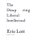 The Disappearing Liberal Intellectual (Hardcover): Eric Lott