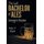 The Last Bachelor of Ales - Journey to Purpose (Hardcover): Peter T Elliott