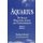 Aquarius - The Age of Revelation, Choice and Transformation (Paperback): Pauline Edward