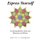 Express Yourself - A Coloring Book for Artists and Illustrators and Writers (Paperback): Betty J Tolbert