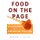 Food on the Page - Cookbooks and American Culture (Hardcover): Megan J. Elias