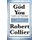 The God in You - Complete and Unabridged (Hardcover): Robert Collier