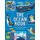 Lonely Planet Kids the Ocean Book 1 - Explore the Hidden Depth of Our Blue Planet (Hardcover): Lonely Planet Kids, Derek Harvey