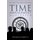 Time Management Manifesto - Expert Strategies to Create an Effective Work/Life Balance (Paperback): Thomas B Dowd III