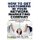 How To Get Customers In Your Network Marketing Company - The Complete Guide To Converting Leads To Loyal Customers (Paperback):...