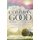 The Common Good - Rising of a New Dawn How Living a More Conscious Life Can Heal a Nation One Heart, One Mind, One Thought at a...