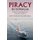 Piracy in Somalia - Violence and Development in the Horn of Africa (Paperback): Awet Tewelde Weldemichael