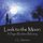 Look to the Moon - A Pagan Bedtime Blessing (Paperback): J C Artemisia