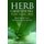Herb Gardening For Healing - Best Herbs For a Medicinal Herb Garden (Paperback): Timothy Tripp