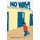 No Way! (Paperback): Denise Harris