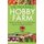 The Profitable Hobby Farm (Paperback): Sarah Beth Aubrey