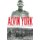 Alvin York - A New Biography of the Hero of the Argonne (Hardcover): Douglas V. Mastriano