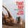 That Day - Pictures in the American West (Hardcover): Laura Wilson