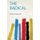 The Radical (Paperback): Samuel H Morse