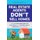 Real Estate Agents Don't Sell Homes - What no real estate agent will ever tell you, but all home owners must know before...