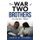 The War of Two Brothers - Collection of Poems (Paperback): Daniel B Solomon