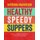 Healthy Speedy Suppers - Quick, Healthy and Delicious Recipes for Busy People (Hardcover): Katriona Macgregor