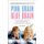 Pink Brain, Blue Brain - How Small Differences Grow into Troublesome Gaps - And What We Can Do About It (Paperback): Lise Eliot