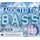 Addicted to Bass (Winter 2013) (CD): Various Artists