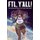 FTL, Y'all! (Paperback): Amanda Lafrenais