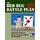 The Bed Bug Battle Plan - Field Tested Solutions for Bed Bug Extermination and Prevention (Paperback): Garrett Thrasher