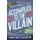 Accomplice to the Villain (Paperback): Hannah Nicole Maehrer