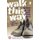 Walk This Way - 40 Days on the Road with Jesus (Paperback): Stephen Holmes, Russell Rook