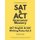 SAT & ACT Grammar Mastery - ACT English & SAT Writing Rules (Paperback): Christian Heath