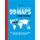 99 Green Maps To Save The Planet (Hardcover): Katapult