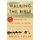 Walking the Bible - A Journey by Land Through the Five Books of Moses (Paperback): Bruce Feiler