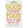 Good Mood Food - Unlock the power of diet to think and feel well (Paperback, New edition): Natalie Savona