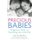 Precious Babies - Pregnancy, birth and parenting after infertility (Paperback, Digital original): Kate Brian