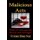 Malicious Acts (Paperback): Vivienne Diane Neal