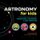 Astronomy for Kids - How to Explore Outer Space with Binoculars, a Telescope, or Just Your Eyes! (Hardcover): Bruce Betts
