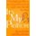 It's My Pleasure - A Revolutionary Plan to Free Yourself from Guilt and Create the Life You Want (Book): Maria Rodale,...