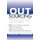 Outsourcing - The Definitive View, Applications and Implications (Hardcover): NC Burkholder