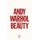 Beauty - Andy Warhol (Paperback): Andy Warhol