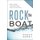 Rock the Boat - Embrace Change, Encourage Innovation, and Be a Successful Leader (Paperback): Danelle Barrett