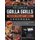 The Complete Grilla Grills Wood Pellet Grill Cookbook - 550 Easy, Quick And Delicious Recipes For Beginners To Grill Meat...