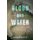 Blood and Water - The Indus River Basin in Modern History (Paperback): David Gilmartin
