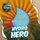 Hydro Hero (Hardcover): Holly Duhig