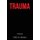 Trauma - A Memoir (Hardcover, 2nd ed.): Vikki M. Hankins