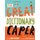 The Great Dictionary Caper (Hardcover): Judy Sierra