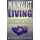 Minimalist Living - The Minimalist Way of Simple Living, Decluttering Your Mind, and Being Happy (Paperback): Douglas Stevens