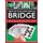 How to Play and Win at Bridge - Rules, skills and strategy, from beginner to expert, demonstrated in over 700 step-by-step...