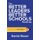The Better Leaders Better Schools Roadmap - Small Ideas That Lead to Big Impact (Paperback): Daniel Bauer