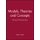 Models, Theories and Concepts - Advanced Nursing Series (Paperback, REV): J.P. Smith
