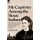 My Captivity Among the Sioux Indians - the Ordeal of a Pioneer Woman Crossing the Western Plains in 1864 (Hardcover): Fanny...