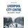 Liverpool City Centre History Tour (Paperback): Ian Collard