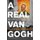 A Real Van Gogh - How the Art World Struggles with Truth (Paperback): Henk Tromp